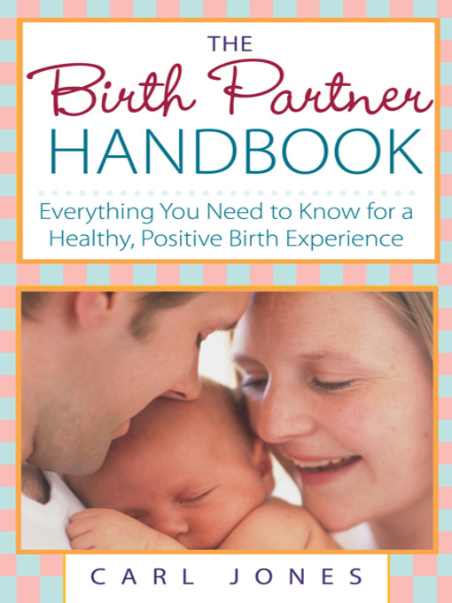 Title details for The Birth Partner Handbook by Carl Jones - Available